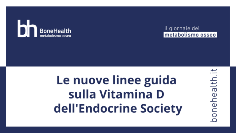 Le nuove linee guida sulla Vitamina D dell’Endocrine Society